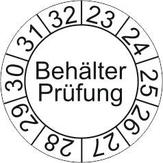 Runde Prüfplakette mit Aufdruck 'Behälter Prüfung' und Monatszahlen zur Kennzeichnung von Prüfintervallen. Ideal für Behälter-Innenprüfung auf Rolle.