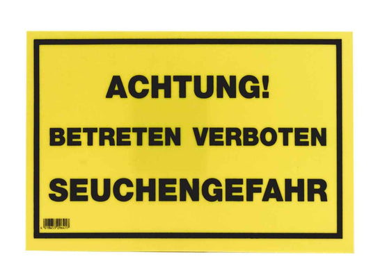 Achtung Warnschild Seuchengefahr - Betreten Verboten in Gelb mit schwarzer Schrift, Kunststoffschild 30x20 cm für Weiden und Tierbestände.