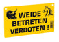 Warnschild Weide - Betreten Verboten aus Kunststoff in Gelb mit schwarzem Aufdruck, 30x20 cm, ideal zur Absicherung von Weideflächen.