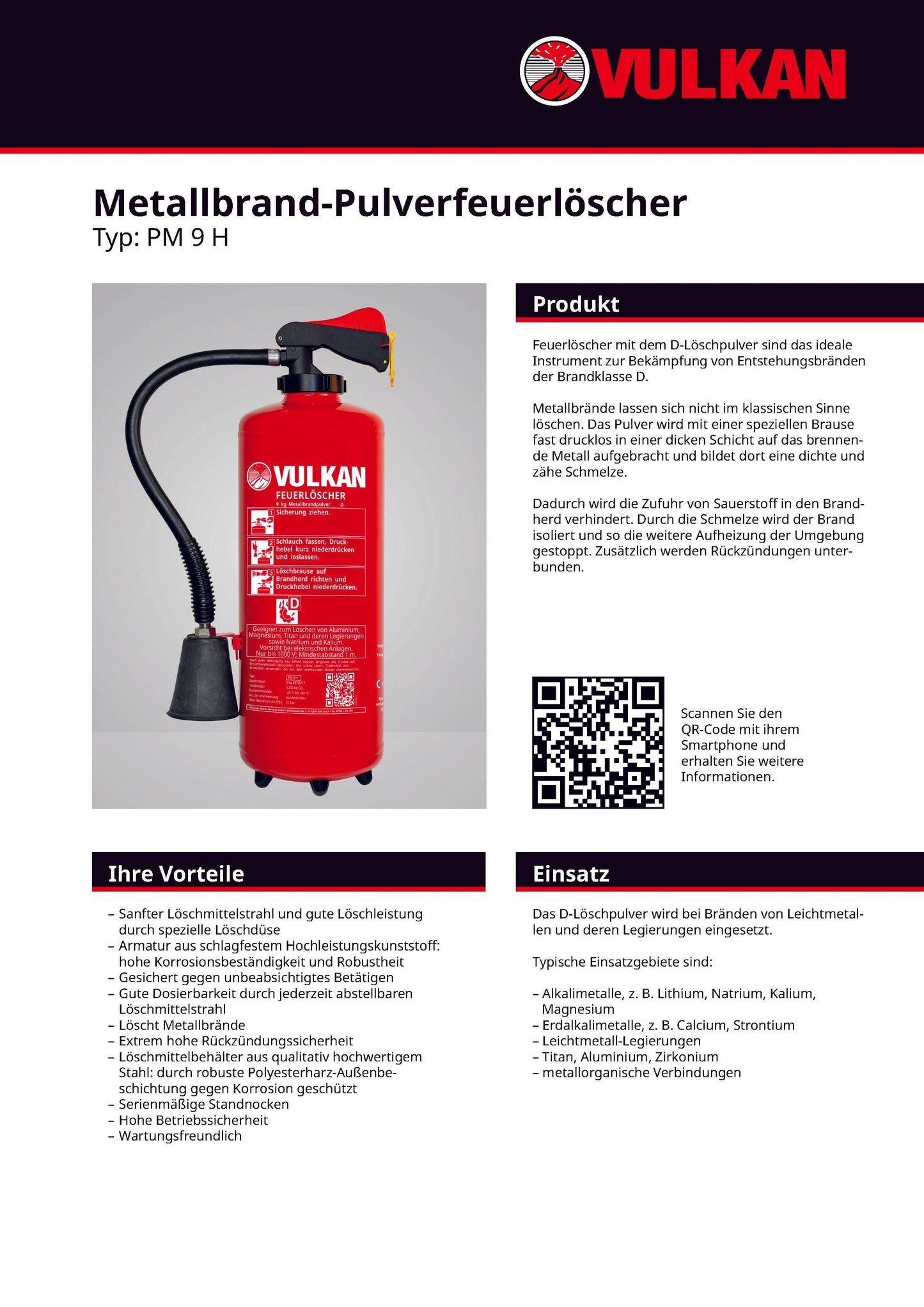 Produktbeschreibung des Metallbrand-Aufladefeuerlöschers PM 9 H von Vulkan mit Vorteilen, Einsatzbereichen und QR-Code zur weiteren Information.