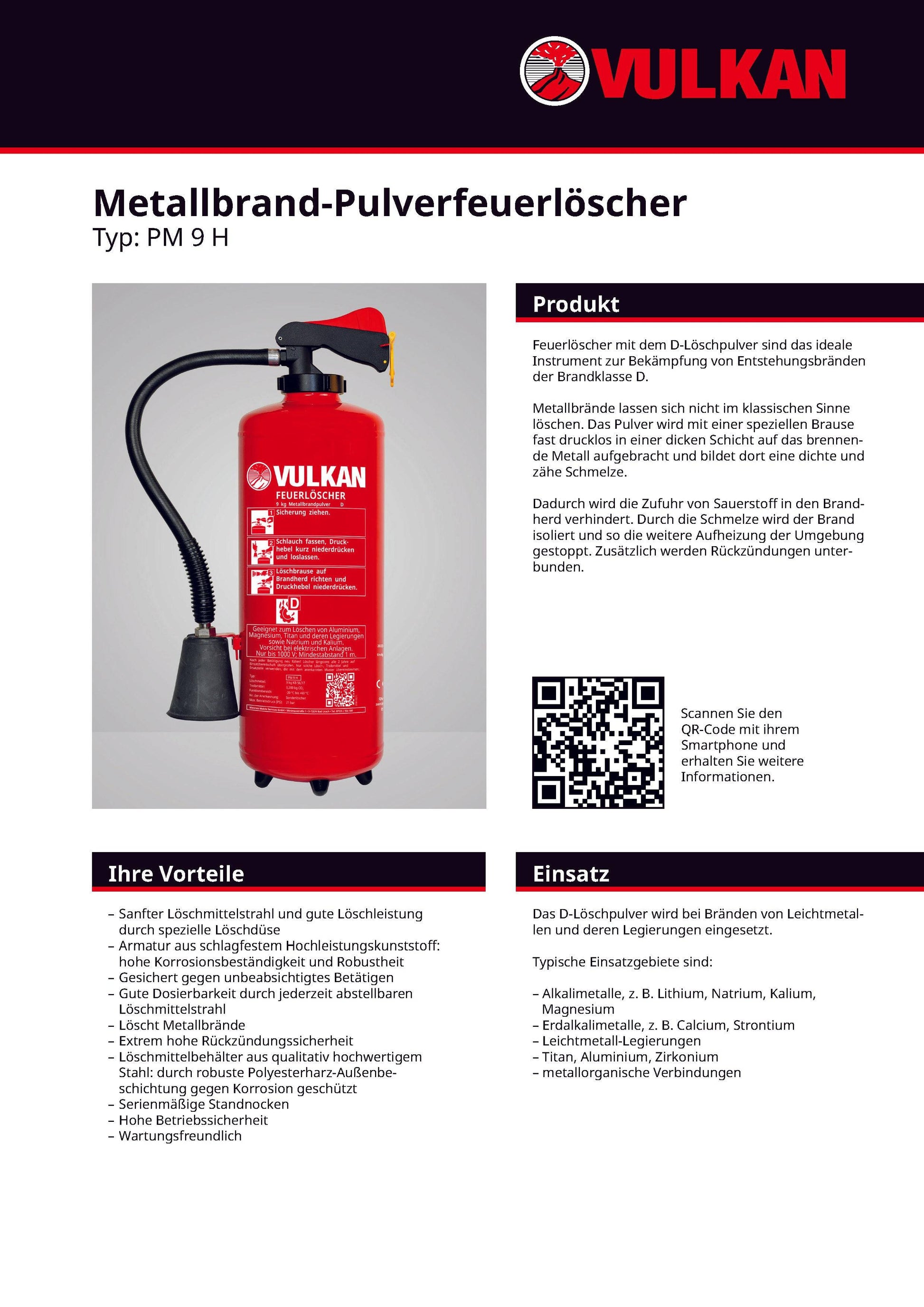 Produktbeschreibung des Metallbrand-Aufladefeuerlöschers PM 9 H von Vulkan mit Vorteilen, Einsatzbereichen und QR-Code zur weiteren Information.